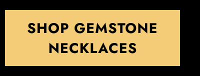 Click here to shop gemstone necklaces