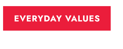 Click here to shop everyday values