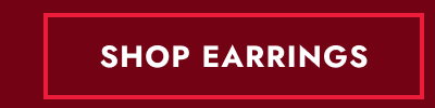 SHOP EARRINGS.