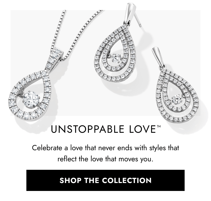 Diamond teardrop pendant necklace and matching earrings under the headline ‘Unstoppable Love.’