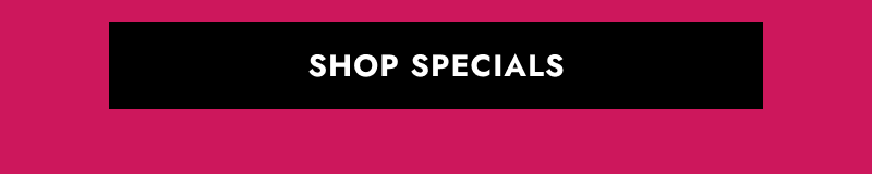 Black button click to shop specials.