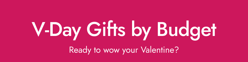 V-Day Gifts by budget: Ready to wow your Valentine, text on pink background.