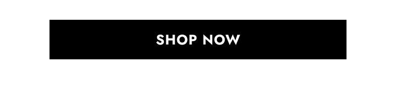 Shop now.