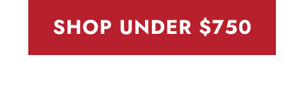 Button click shop under $750.