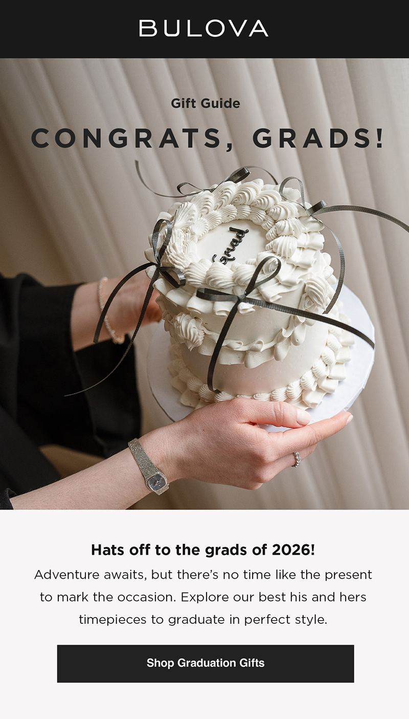 A white cake with black bows. Gift Guide. Bulova logo. Gift Guide. Congrats, Grads! Click shop graduation gifts.