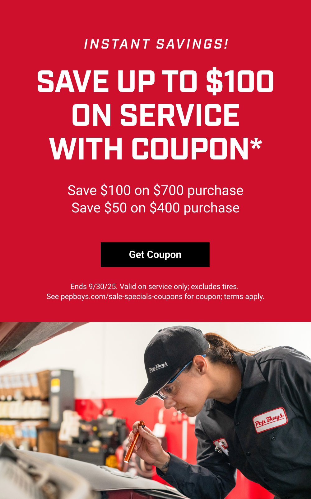 SAVE UP TO $100 ON SERVICE WITH COUPON*