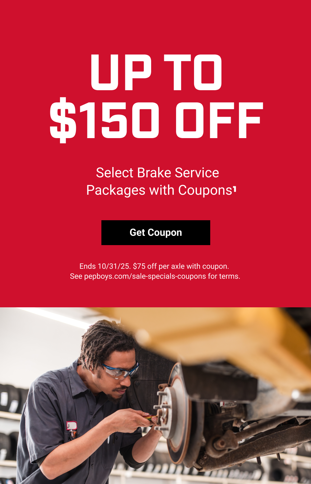 UP TO $150 OFF(1)
