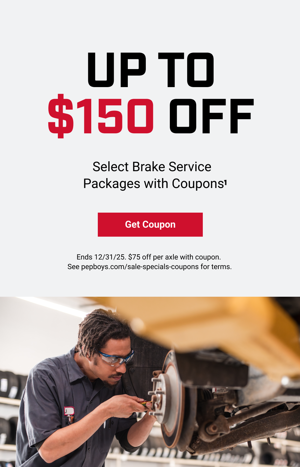 UP TO $150 OFF(1)