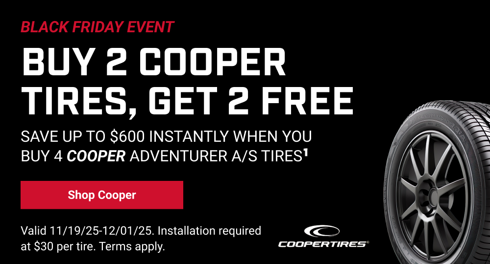 BUY 2 COOPER TIRES, GET 2 FREE(1)