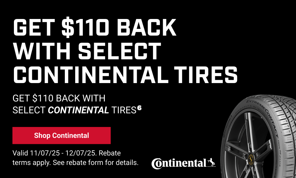 GET $110 BACK WITH SELECT CONTINENTAL TIRES(6)