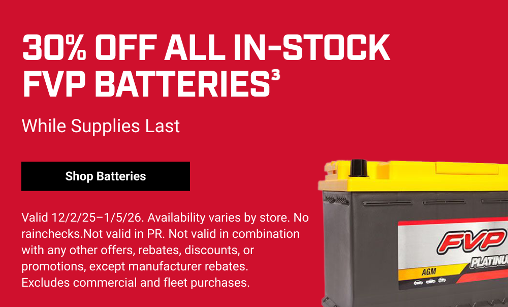 30% OFF ALL IN-STOCK FVP BATTERIES(3)