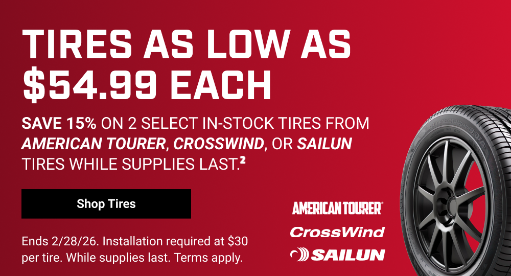 TIRES AS LOW AS $54.99 EACH(2)