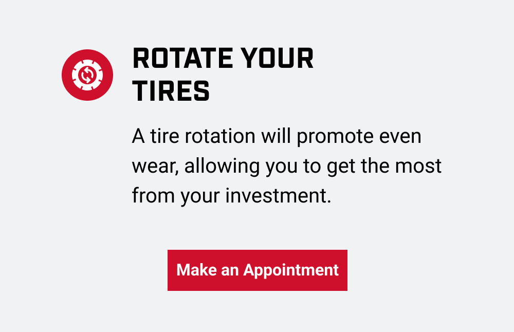 ROTATE YOUR TIRES