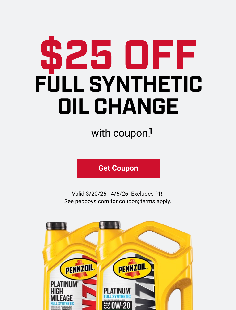 $25 OFF FULL SYNTHETIC OIL CHANGE(1)