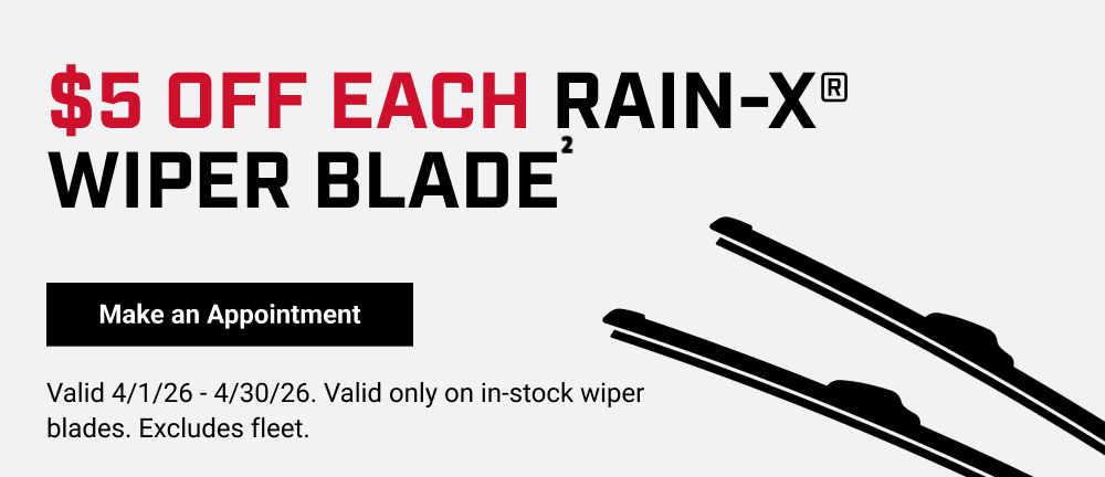 $5 OFF EACH RAIN-X WIPER BLADE(2)