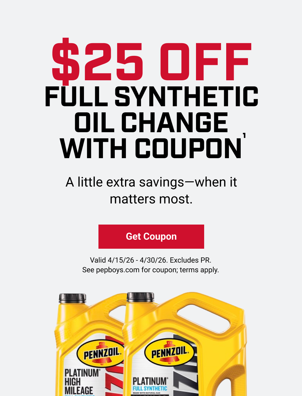 $25 OFF FULL SYNTHETIC OIL CHANGE WITH COUPON(1)