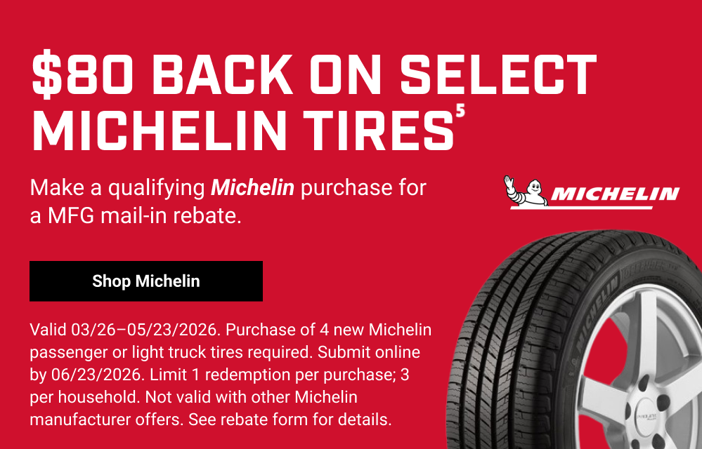 $80 BACK ON SELECT MICHELIN TIRES(5)