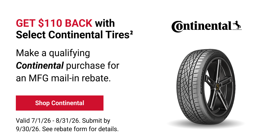 GET $110 BACK WITH SELECT CONTINENTAL TIRES(2)