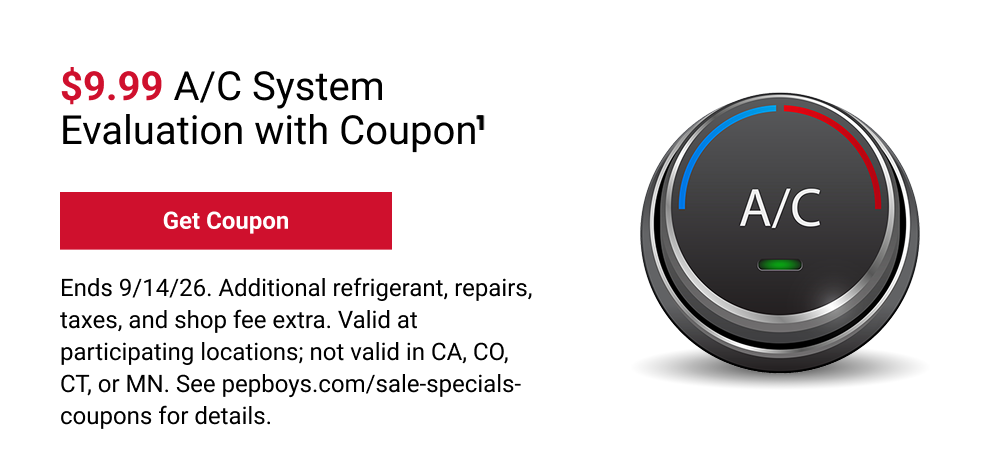 $9.99 A/C SYSTEM EVALUATION WITH COUPON(1)