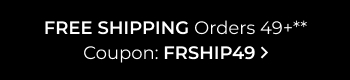 Free Shipping Orders $49+ Coupon: FRSHIP49