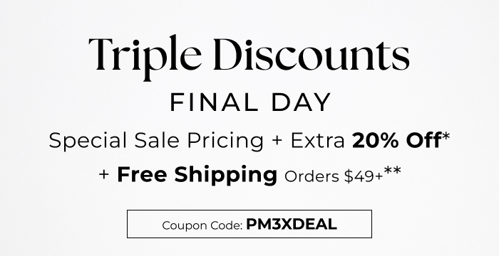 Triple Discounts! Special Sale Pricing + Extra 20% Off + Free Shipping Orders $49+ Coupon Code: PM3XDEAL