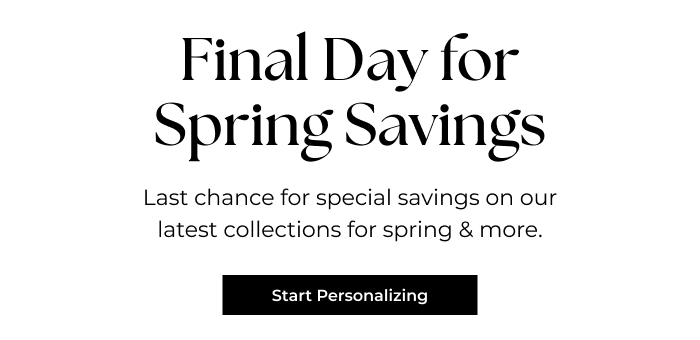 Lose an Hour, Gain 50% Off Spring Savings — Ends Today