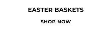 Shop Easter Baskets