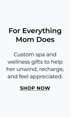 Shop Spa & Wellness Gifts