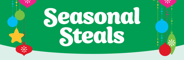 Seasonal Steals