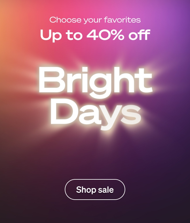 Brighter Days are still here just for you