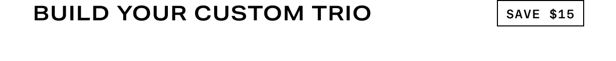 Grid Headline - Build Your Custom Trio