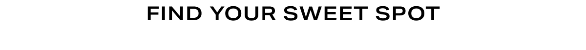 Grid Headline - Find Your Sweet Spot
