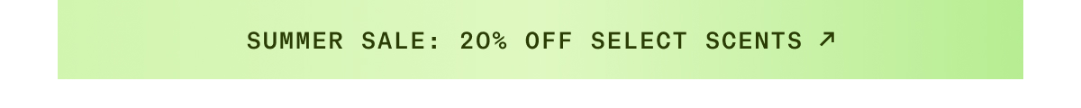 Banner - Summer Sale - 20% Off Select Scents