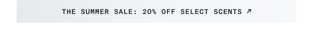Banner - Summer Sale - 20% Off Select Scents