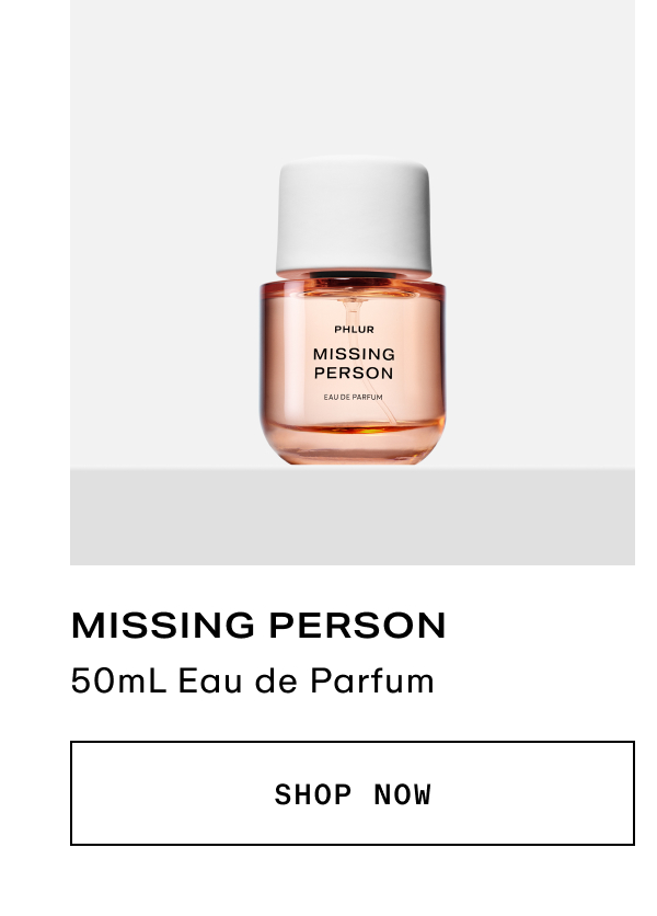 Missing Person - 50mL Eau de Parfum