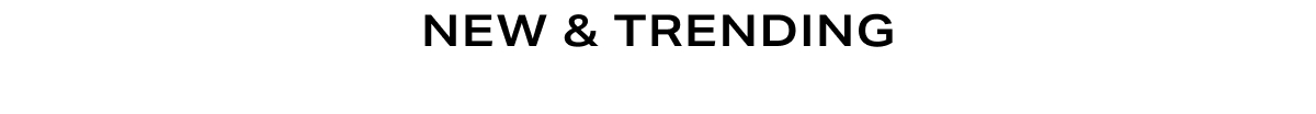 Grid Headline - New & Trending
