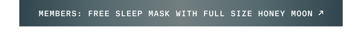 Banner - Members: Free Sleep Mask