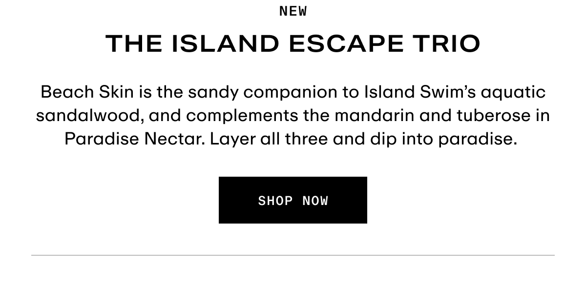 New: The Island Escape Trio