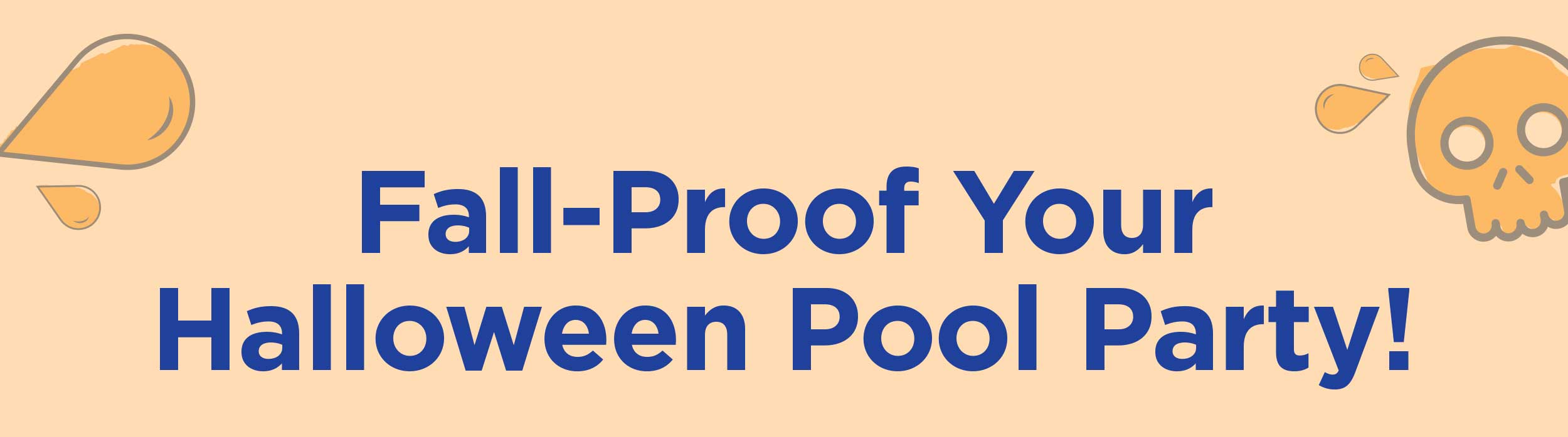 Fall-Proof Your Halloween Party