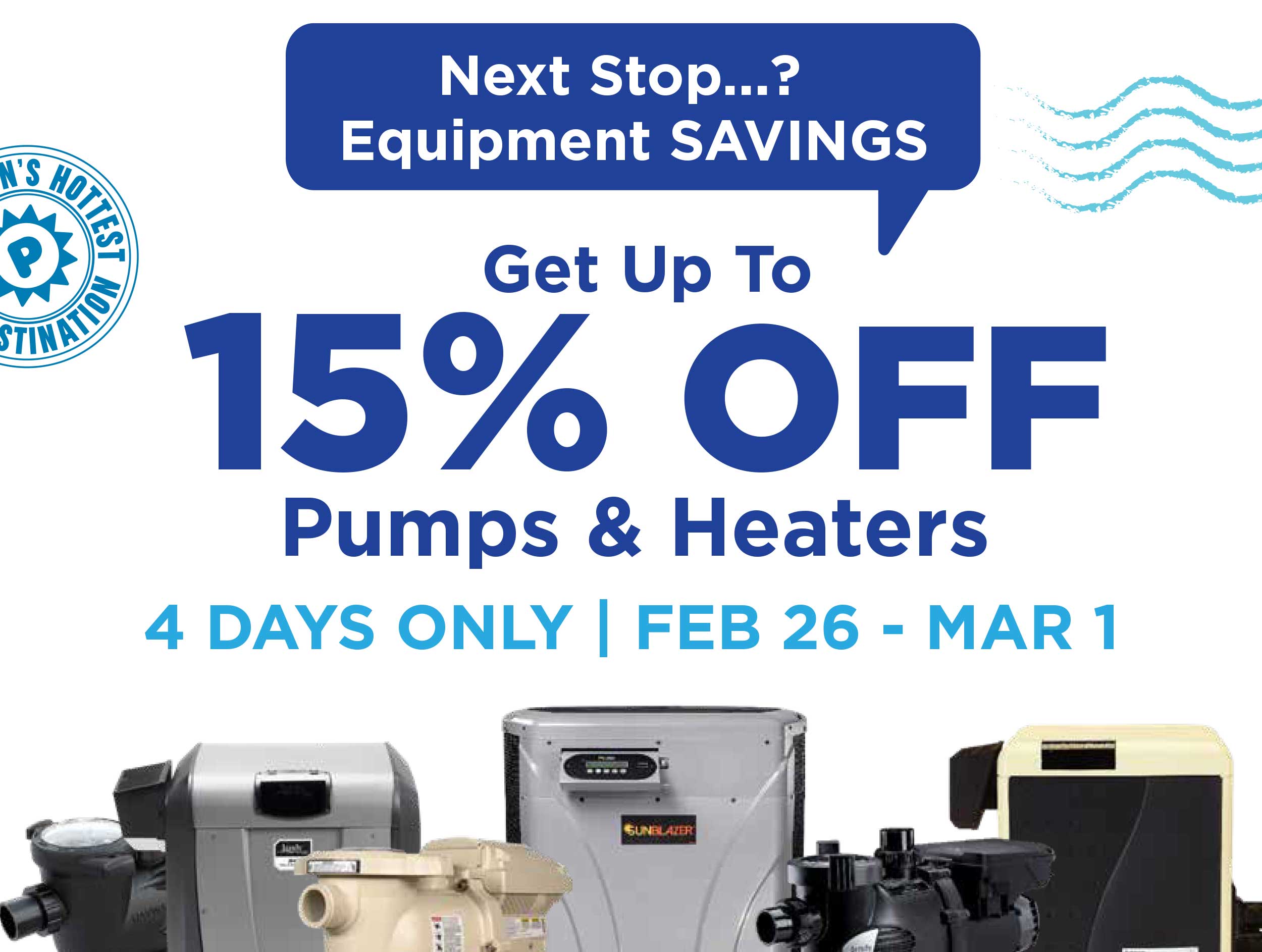 Get Up To 15% Off Pumps & Heaters