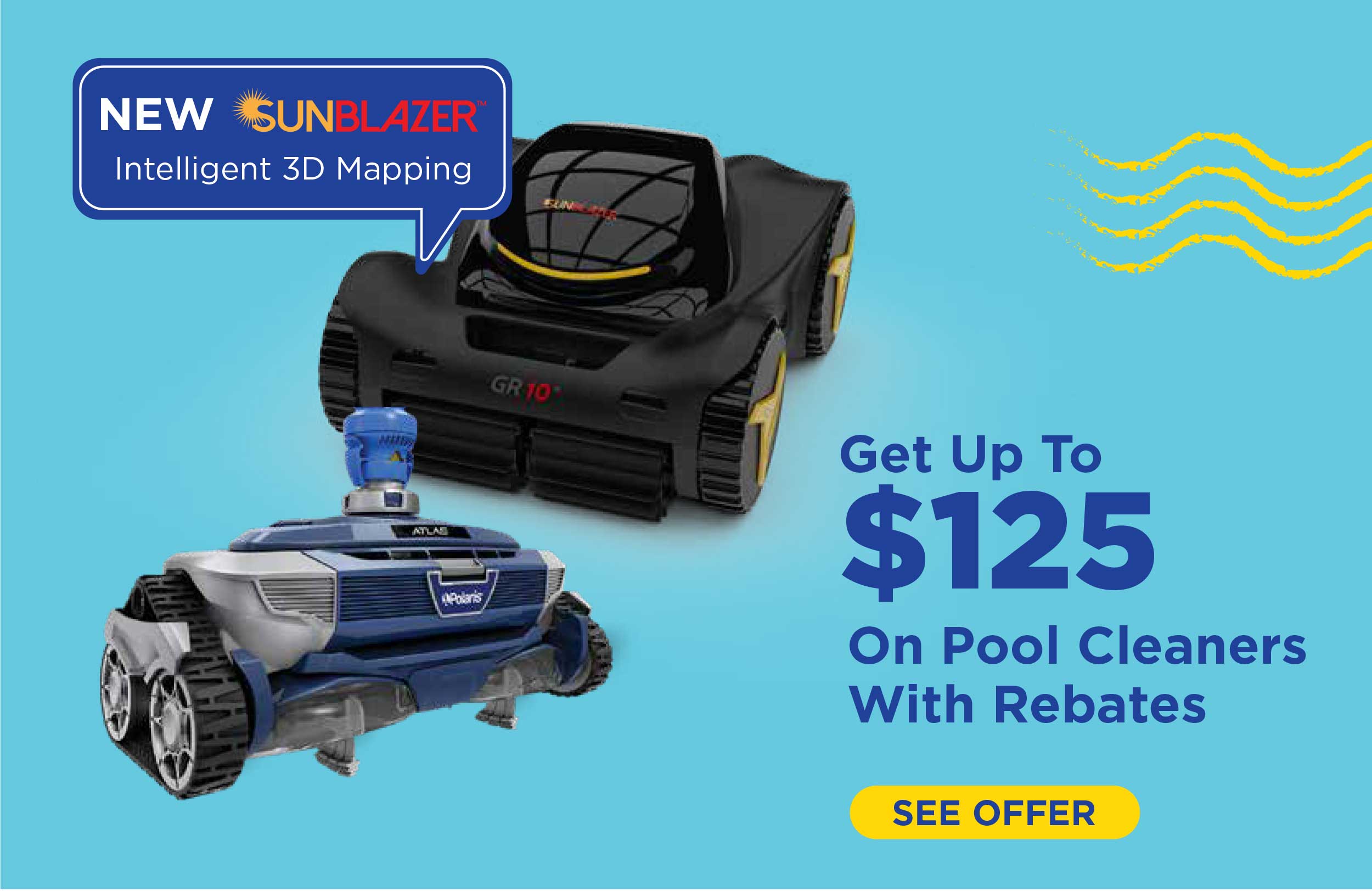 Pool Cleaner Savings with Rebates!