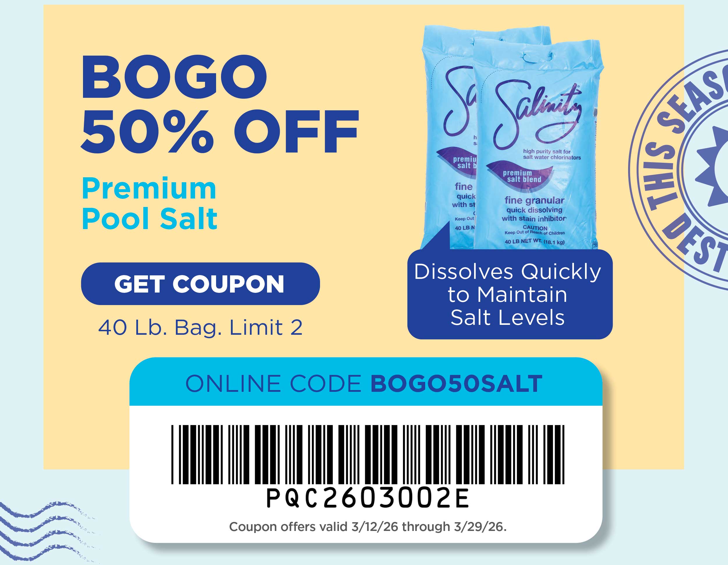 BOGO 50% Off Premium Pool Salt!