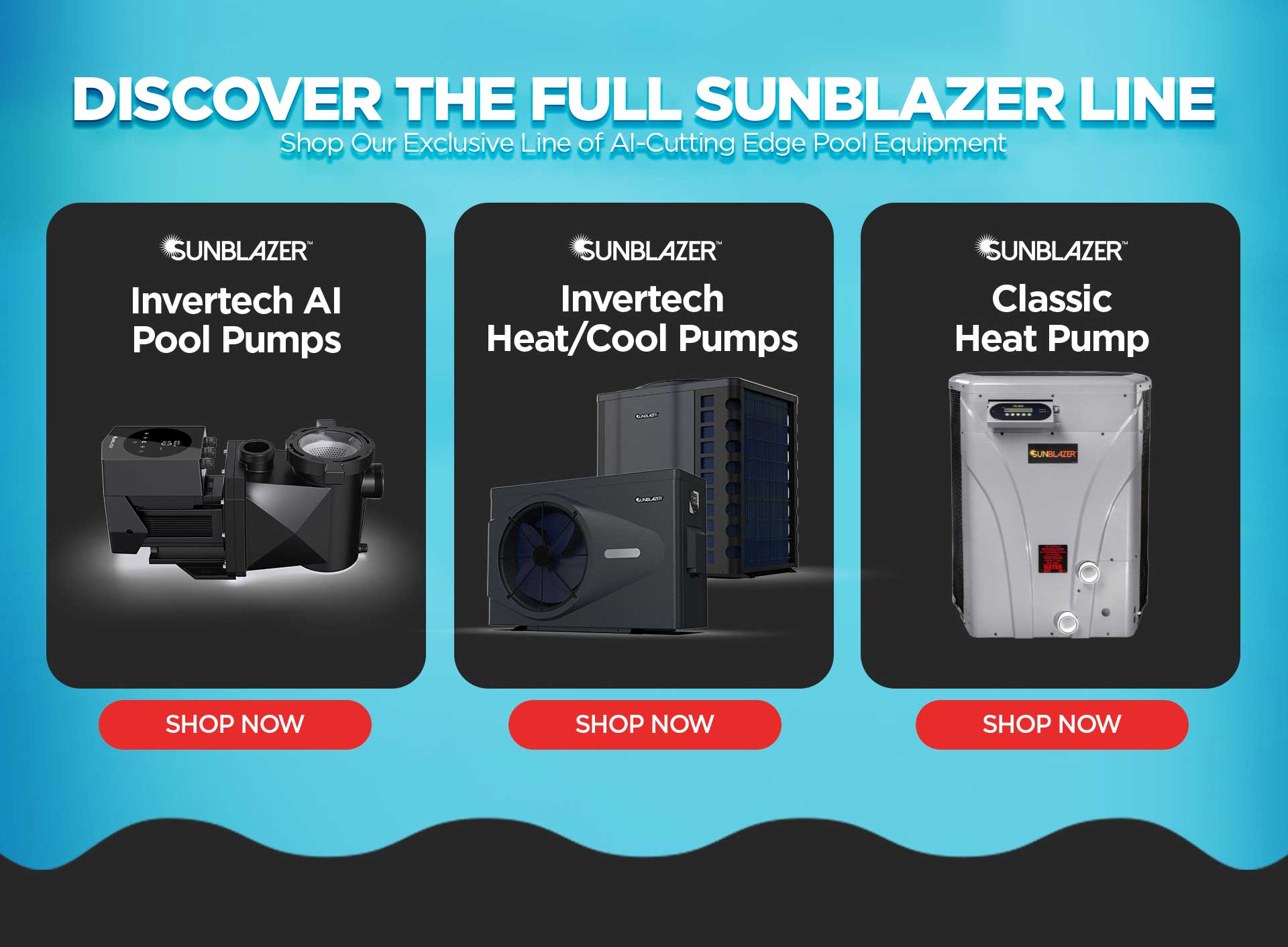 Discover The Full Sunblazer Line!