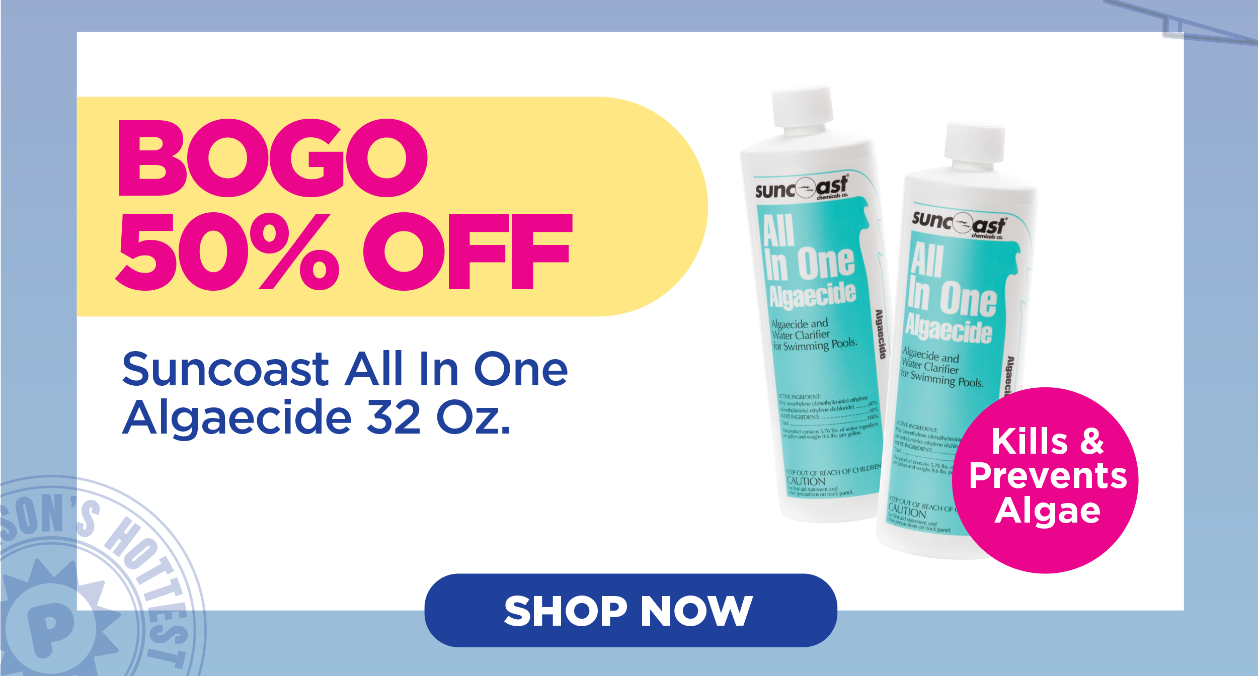 BOGO 50% Off Algaecide