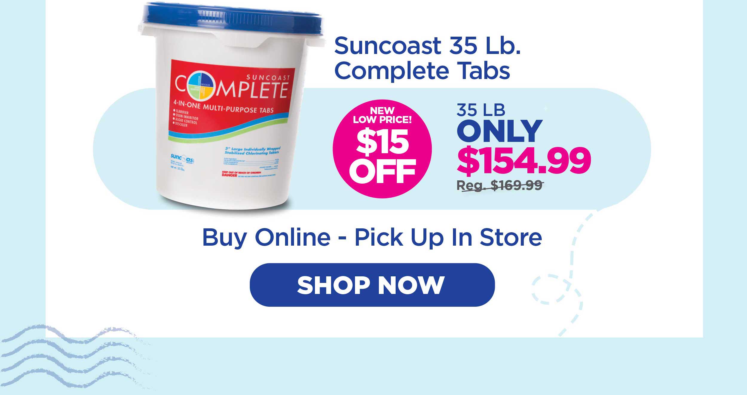 $15 Off 35 LB Tabs!