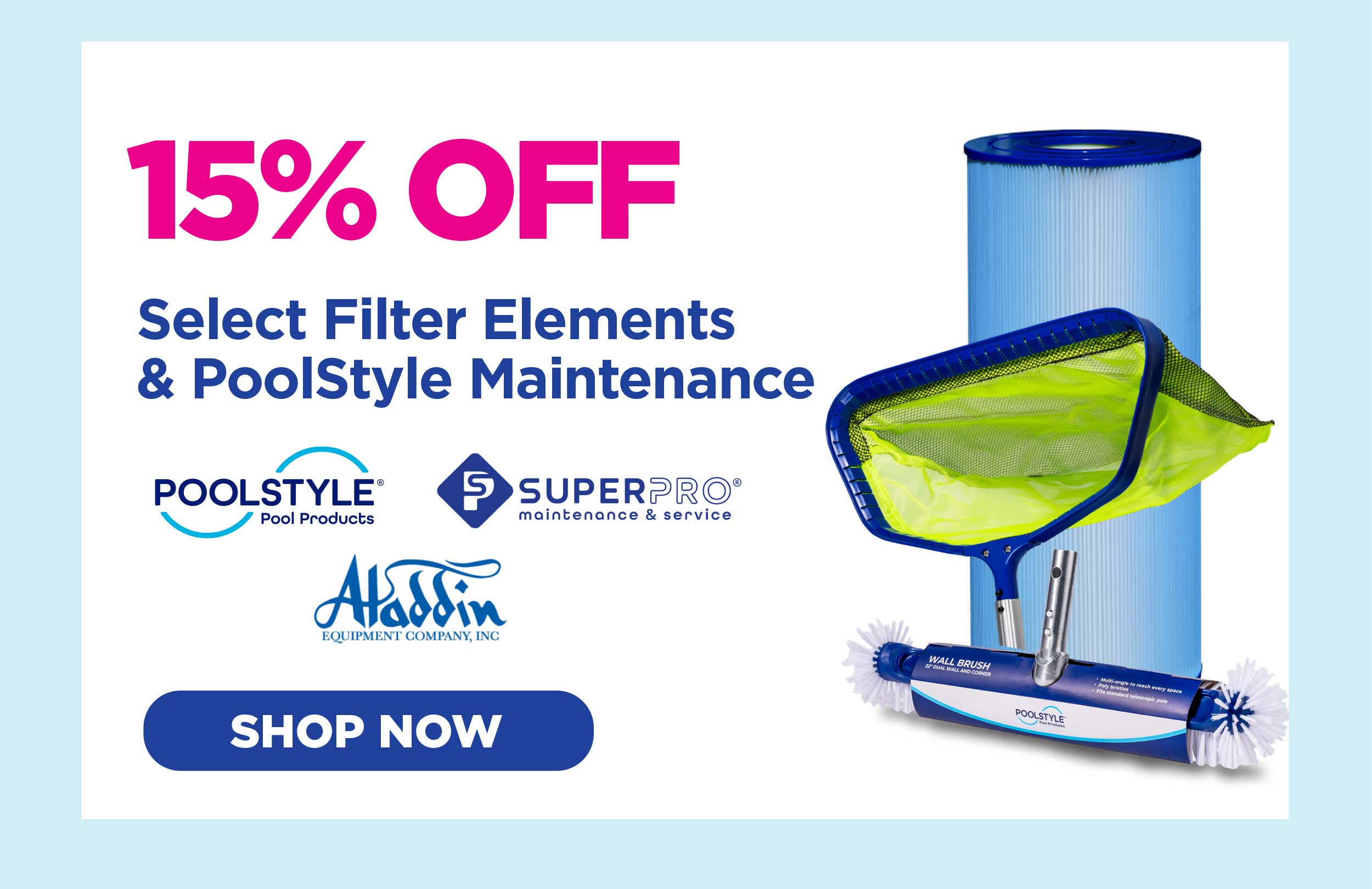 15% Off Select Pool Supplies!