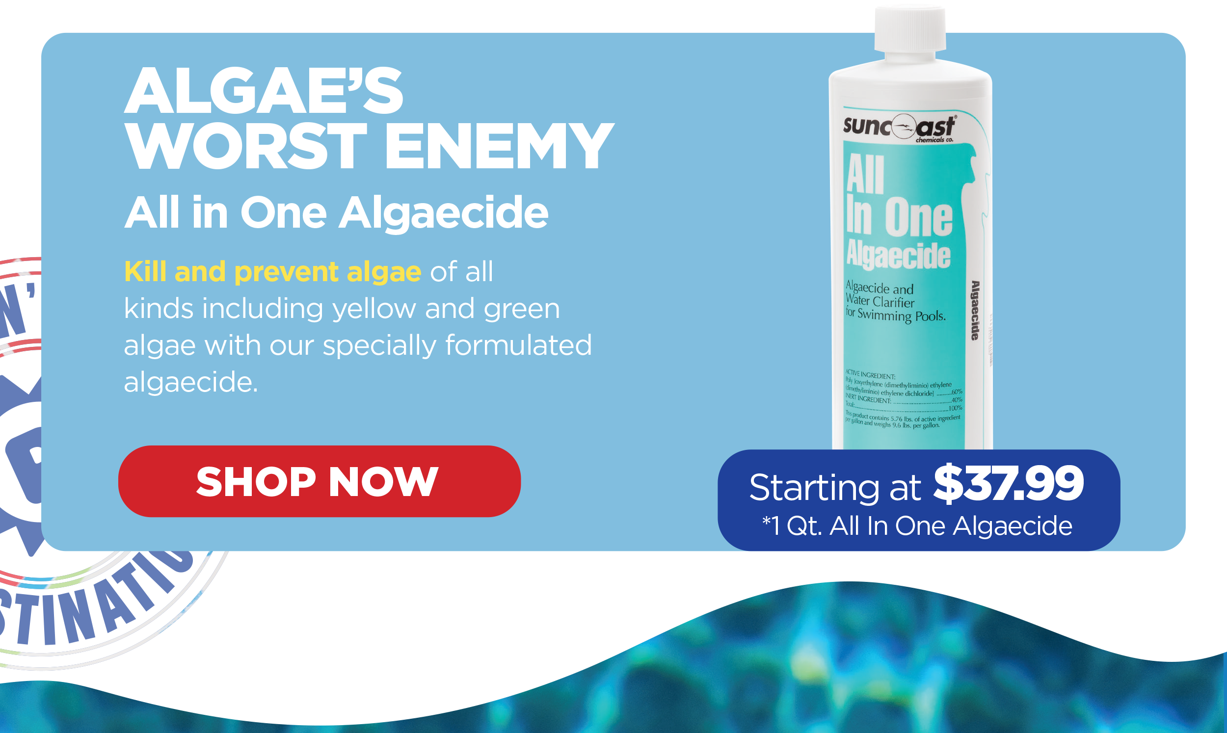 Shop All In One Algaecide!