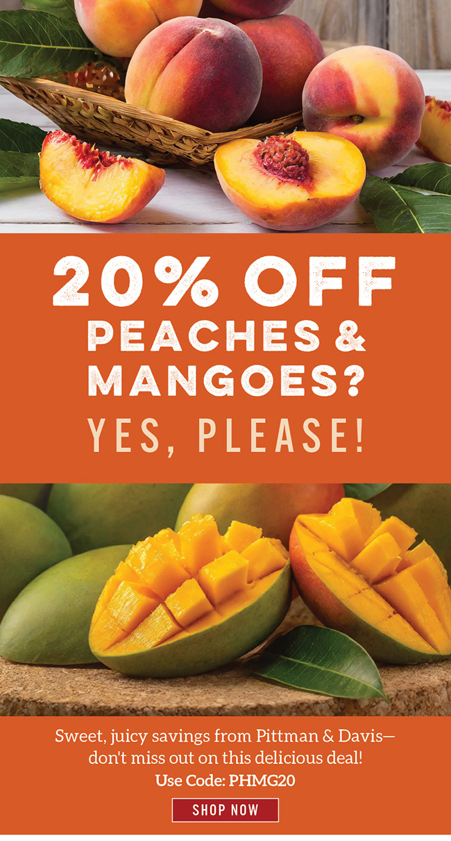 20% Off Mangoes & Peaches