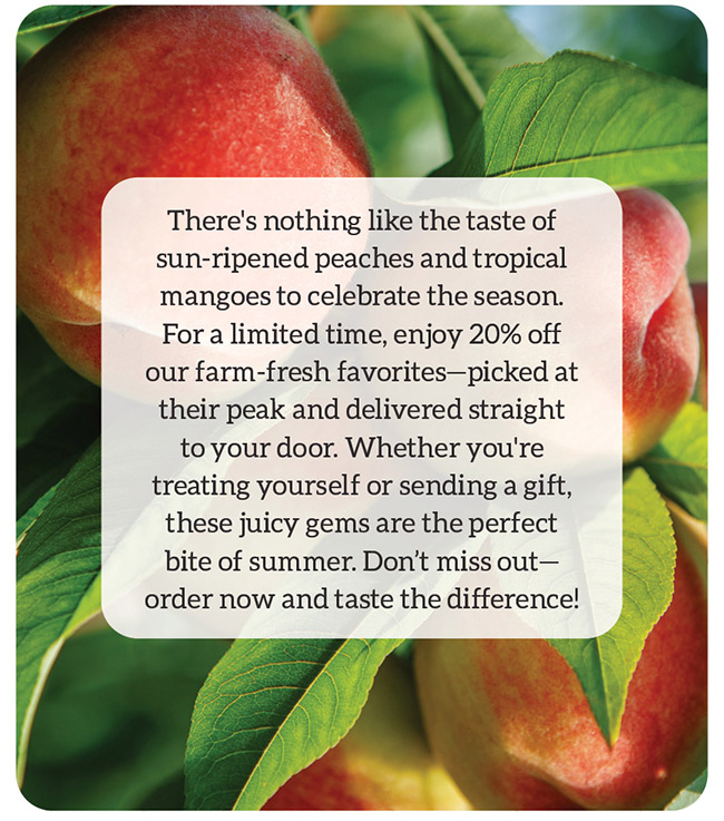 20% Off Mangoes & Peaches