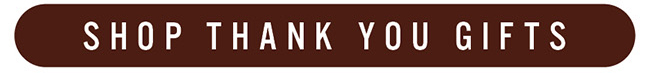 Thank You Gifts